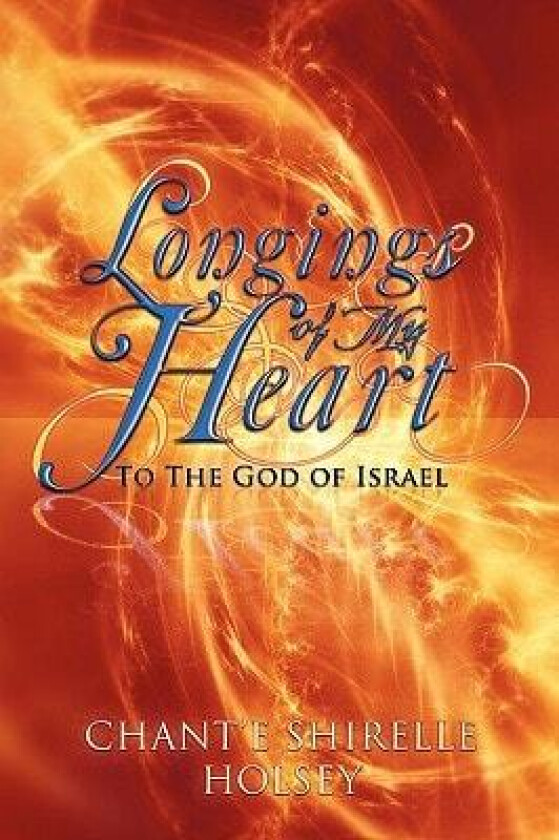 Longings of My Heart av Ashirah Azriela (Paperback)