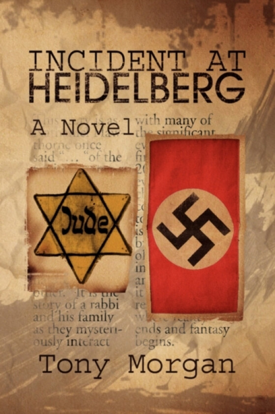 Incident at Heidelberg av Tony Morgan (Hardcover)