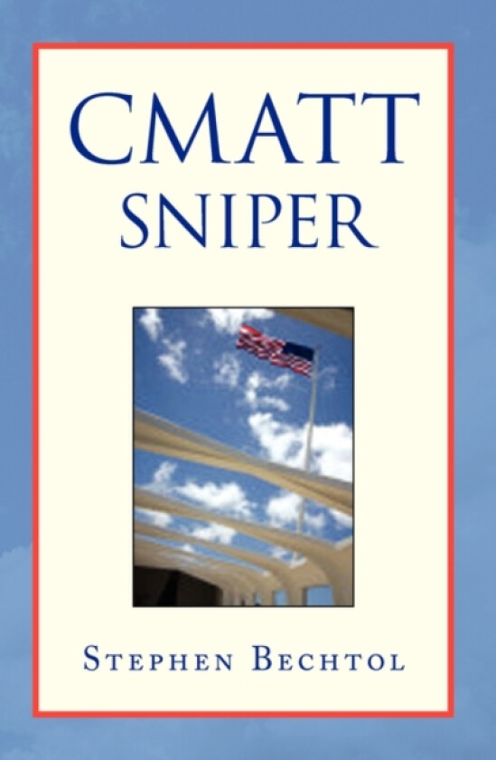 Cmatt Sniper av Stephen Bechtol (Paperback)