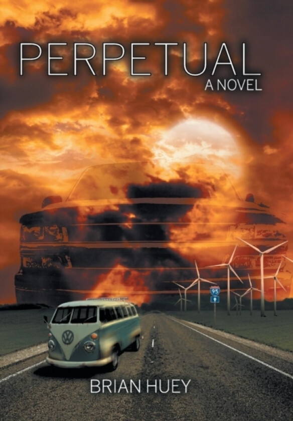 Perpetual av Brian Huey (Hardcover)