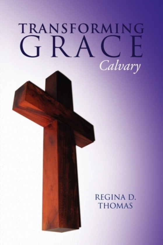 Transforming Grace av Regina D Thomas (Paperback)