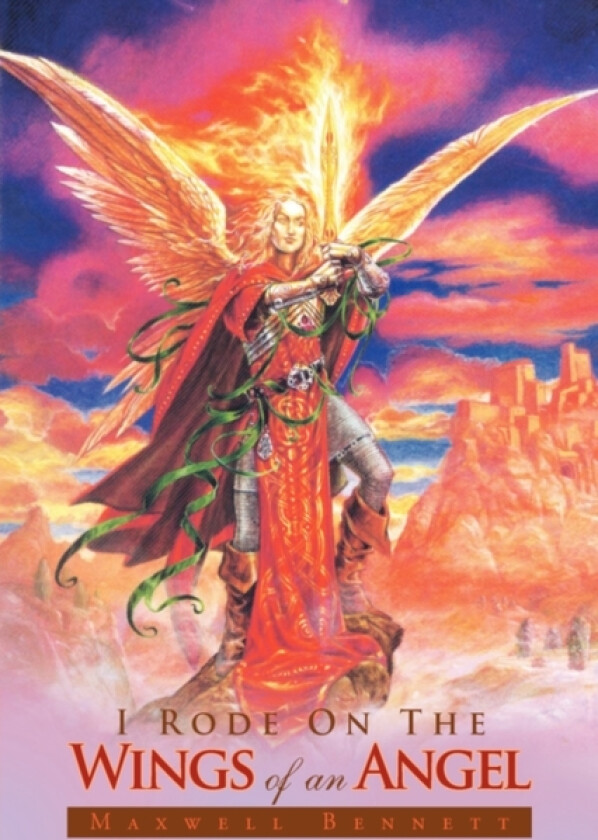 I Rode on the Wings of an Angel av Professor Maxwell Bennett (Paperback)