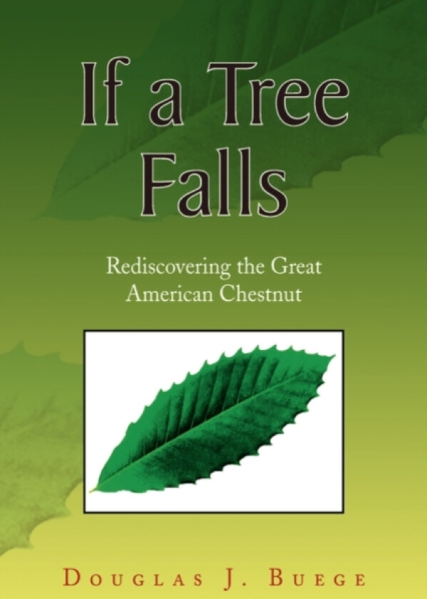 If a Tree Falls av Douglas J Buege (Hardcover)
