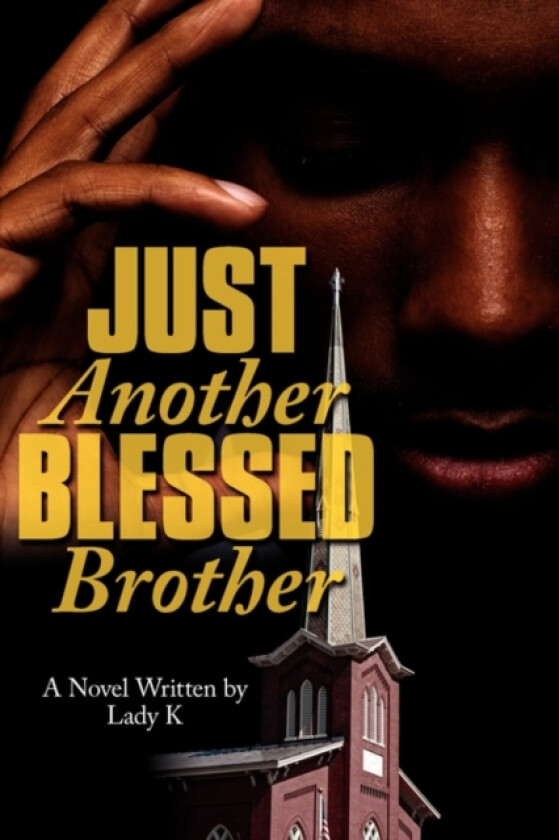 Just Another Blessed Brother av Lady K (Paperback)