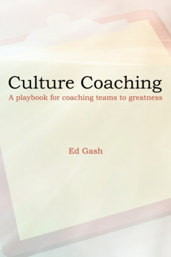 Culture Coaching av Ed Gash (Paperback)