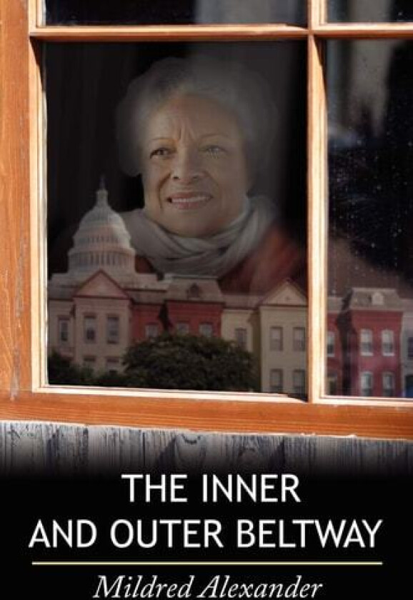 The Inner and Outer Beltway av Mildred Alexander (Paperback)