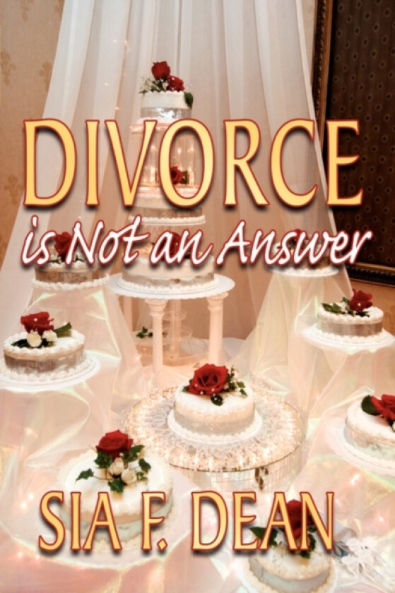 Divorce is Not an Answer av Sia F. Dean (Paperback)