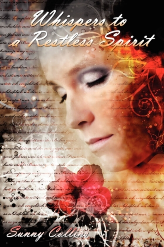 Whispers to a Restless Spirit av Sunny Collins (Paperback)