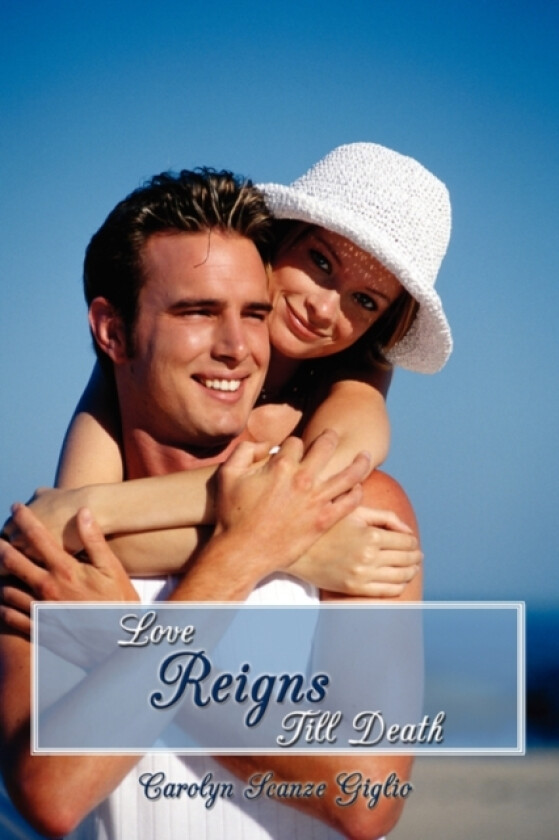 Love Reigns Till Death av Carolyn Scanze Giglio (Paperback)