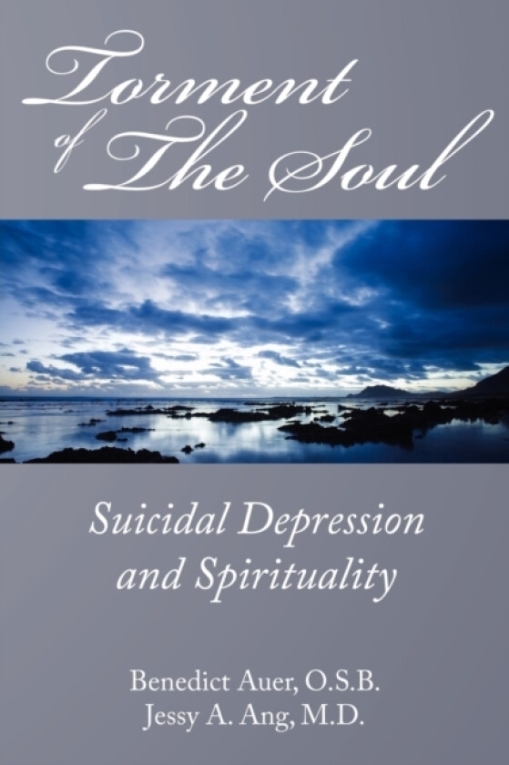 Torment of the Soul av Benedict Auer, Jessy A. Ang (Paperback)