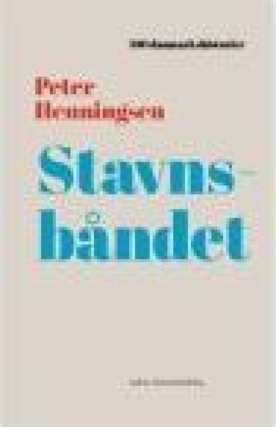 Stavnsbåndet Peter Henningsen Språk: Dansk