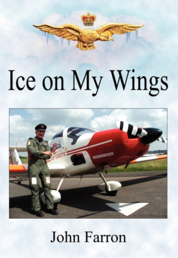 Ice On My Wings av John Farron (Paperback)
