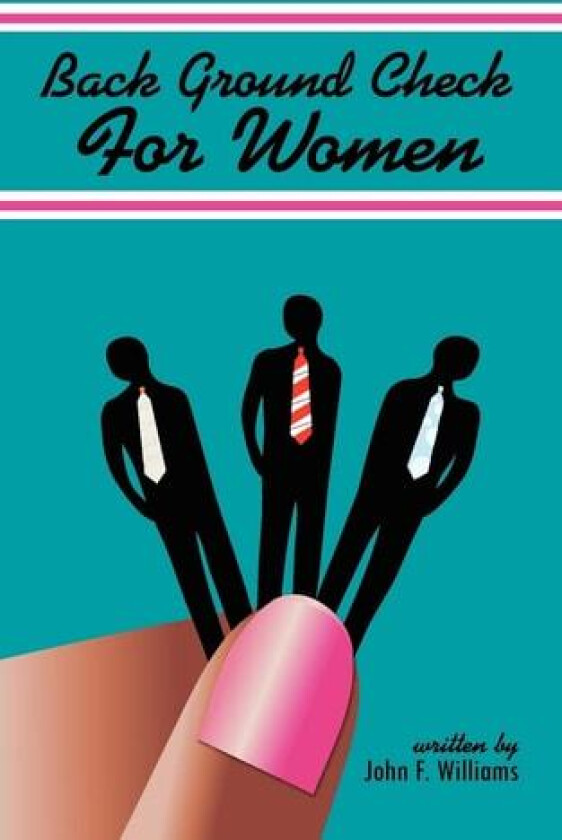 Back Ground Check For Women av John F Far Williams (Paperback)