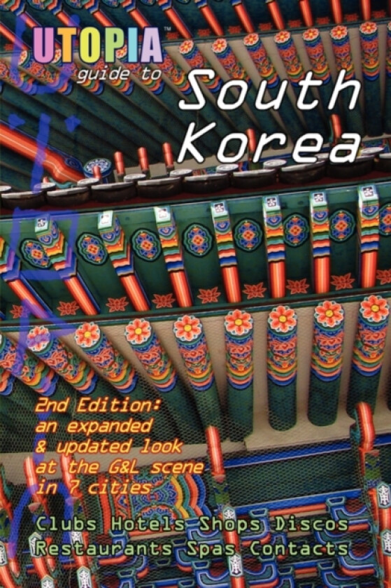 Utopia Guide to South Korea (2nd Edition) av John Goss (Paperback)