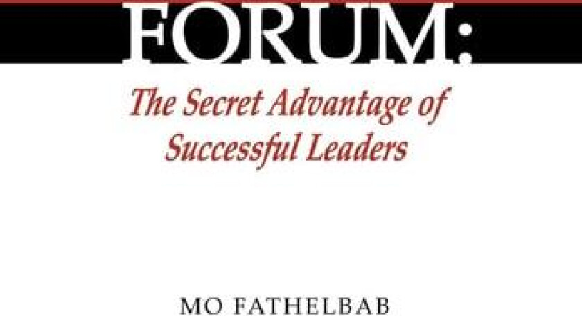 Forum: the Secret Advantage of Successful Leaders av Mo Fathelbab (Hardcover)