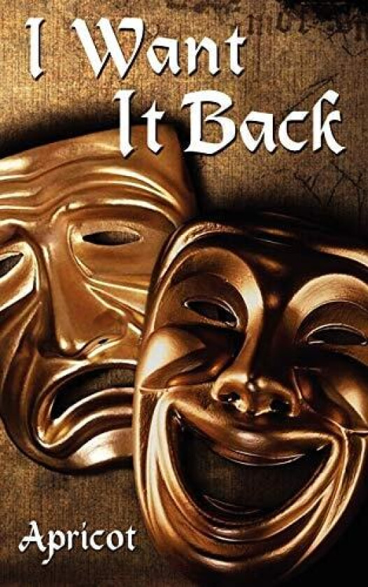 I Want It Back av Apricot (Paperback)