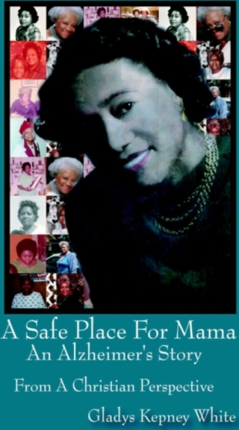 A Safe Place For Mama av Gladys Kepney White (Paperback)