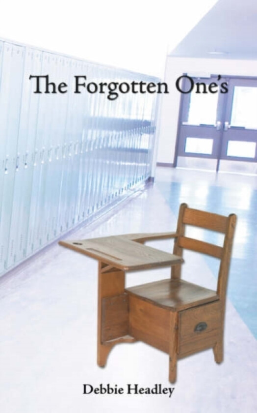 The Forgotten One's av Debbie Headley (Paperback)