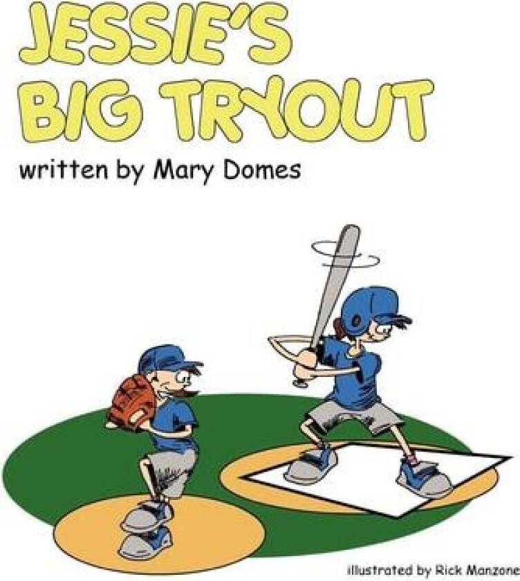 Jessie's Big Tryout av Mary Domes (Paperback)