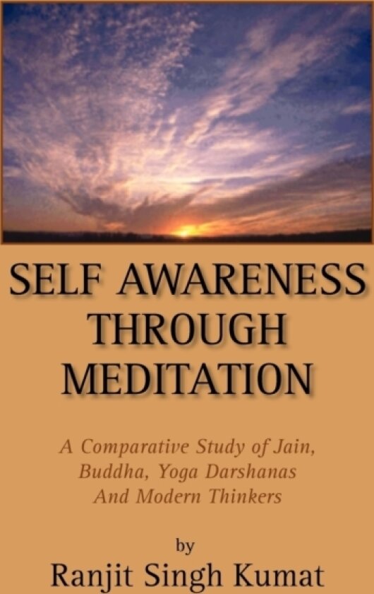 Self Awareness Through Meditation av Ranjit Singh Kumat (Paperback)