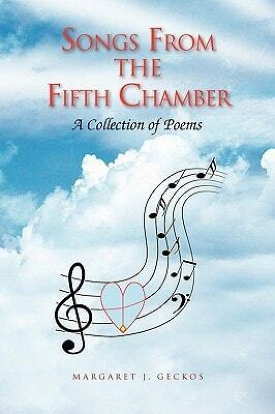 Songs from the Fifth Chamber av Margaret J Geckos (Paperback)