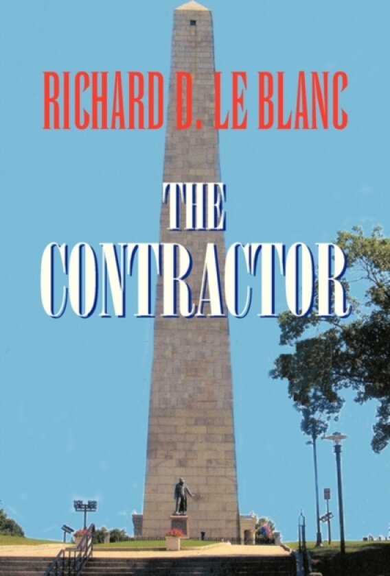 The Contractor av Richard D Le Blanc (Paperback)