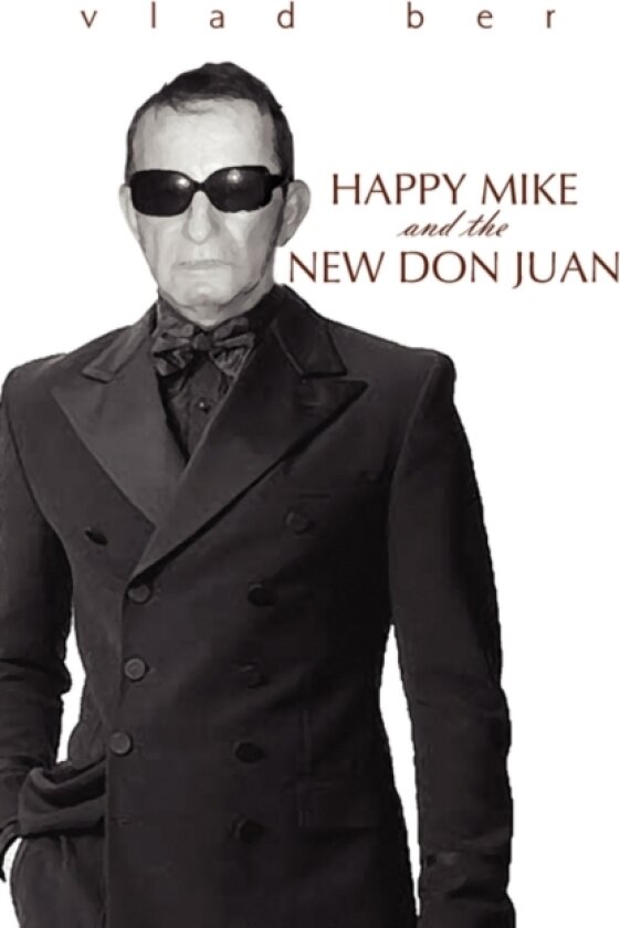 Happy Mike and the New Don Juan av Vlad Ber (Paperback)