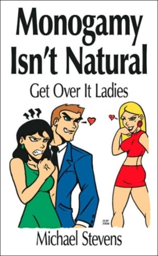 Monogamy Isn't Natural av Michael Stevens (Paperback)