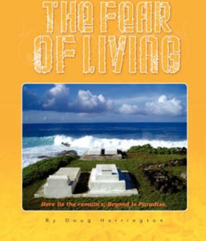 The Fear of Living av Doug Harrington (Paperback)