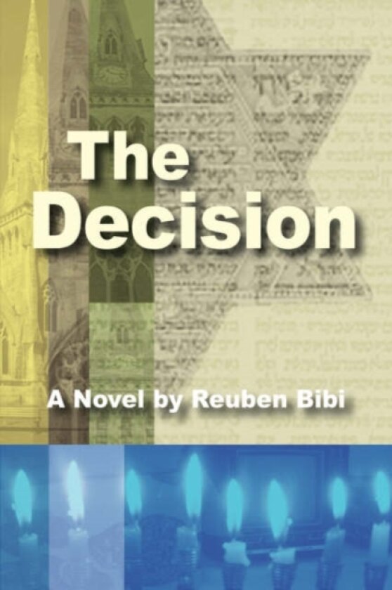 The Decision av Reuben Bibi (Hardcover)
