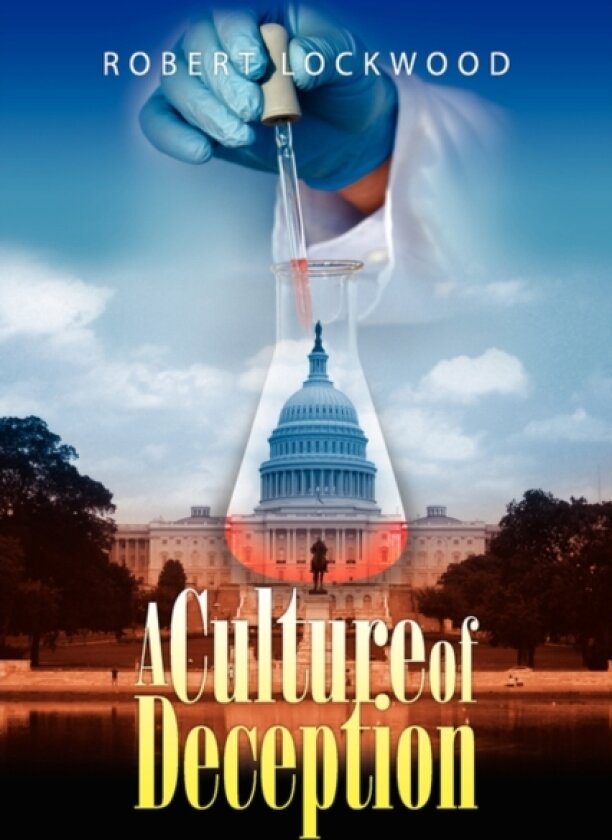 A Culture of Deception av Robert Lockwood (Hardcover)