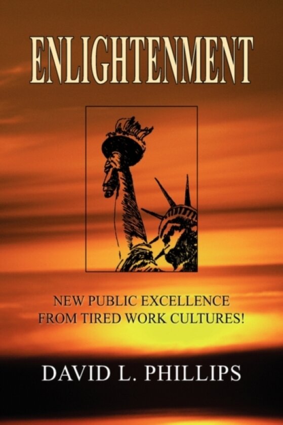 Enlightenment av David L Phillips (Paperback)
