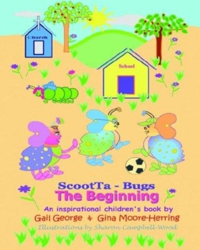 ScootTa - Bugs av Gail George & Gina Moore-Hering (Paperback)