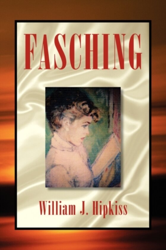 Fasching av William J Hipkiss (Paperback)
