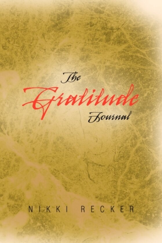 The Gratitude Journal av Nikki Recker (Paperback)