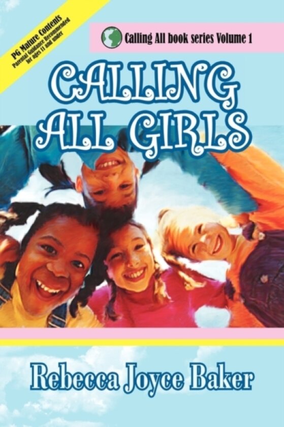 Calling All Girls av Rebecca Joyce Baker (Hardcover)
