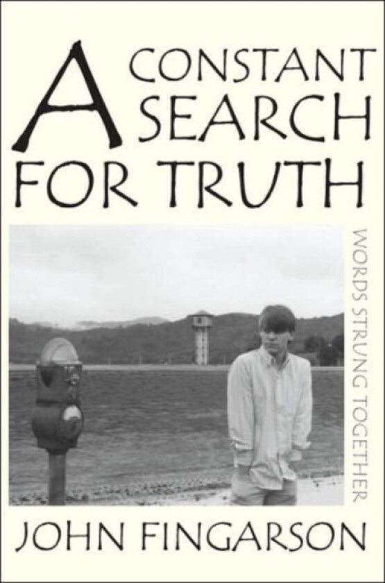 A Constant Search for Truth av John Fingarson (Paperback)