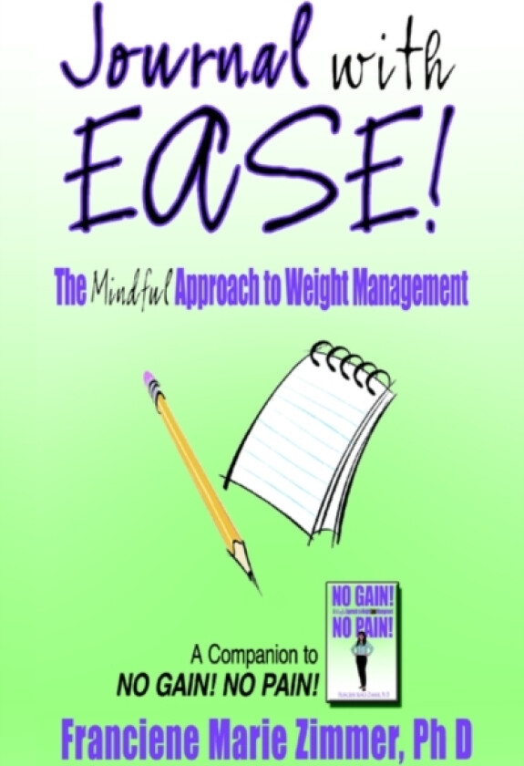 Journal with Ease! av Franciene Marie Zimmer (Paperback)