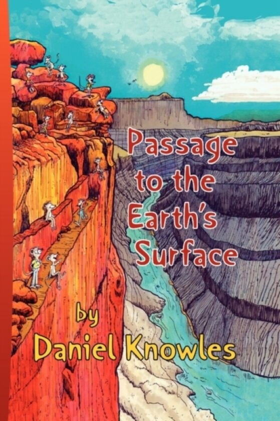 Passage to the Earth's Surface av Daniel S Knowles (Hardcover)