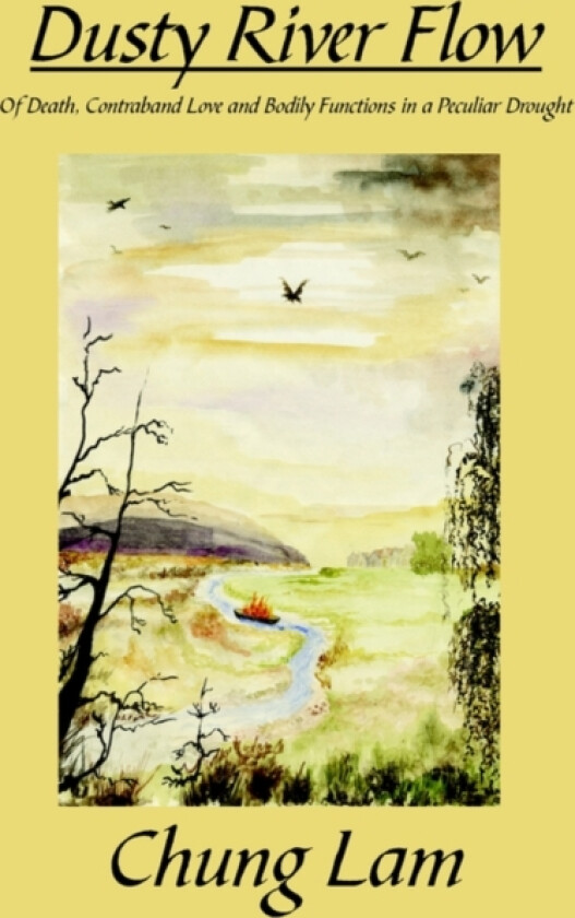 Dusty River Flow av Chung Lam (Paperback)
