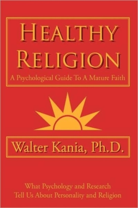 Healthy Religion av Walter Kania (Hardcover)
