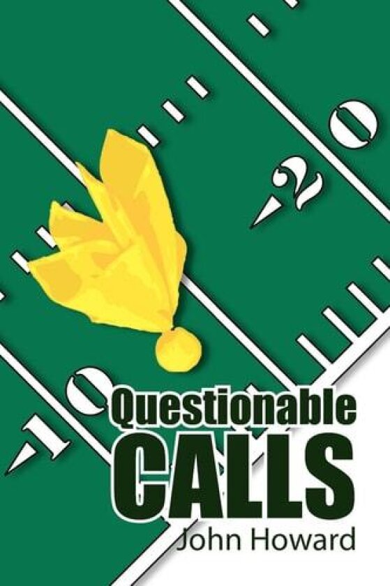 Questionable Calls av John Howard (Paperback)