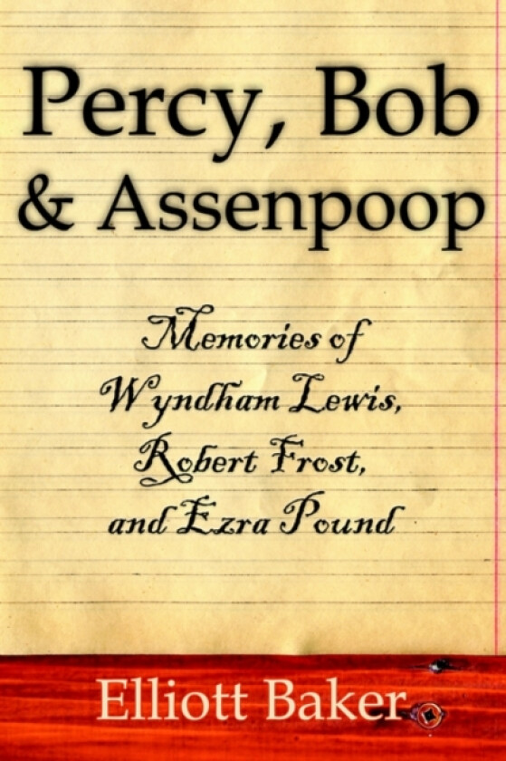 Percy, Bob and Assenpoop av Elliott Baker (Hardcover)