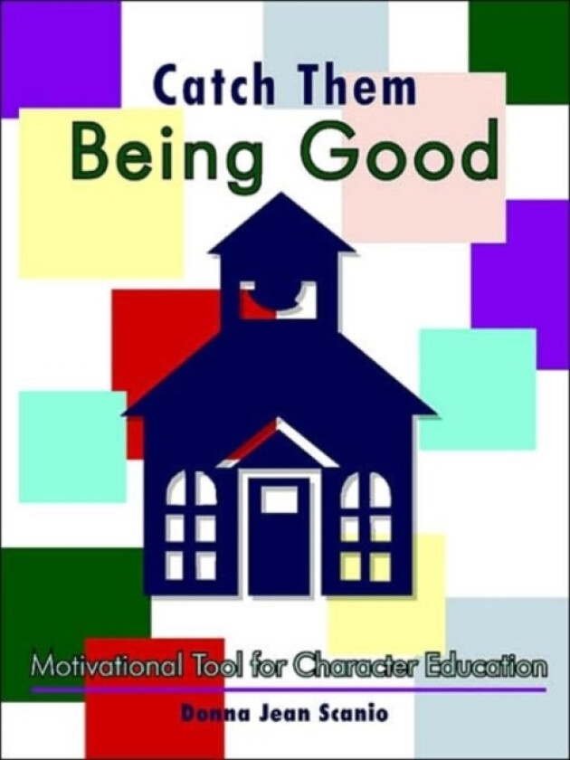 Catch Them Being Good av Donna Jean Scanio (Paperback)