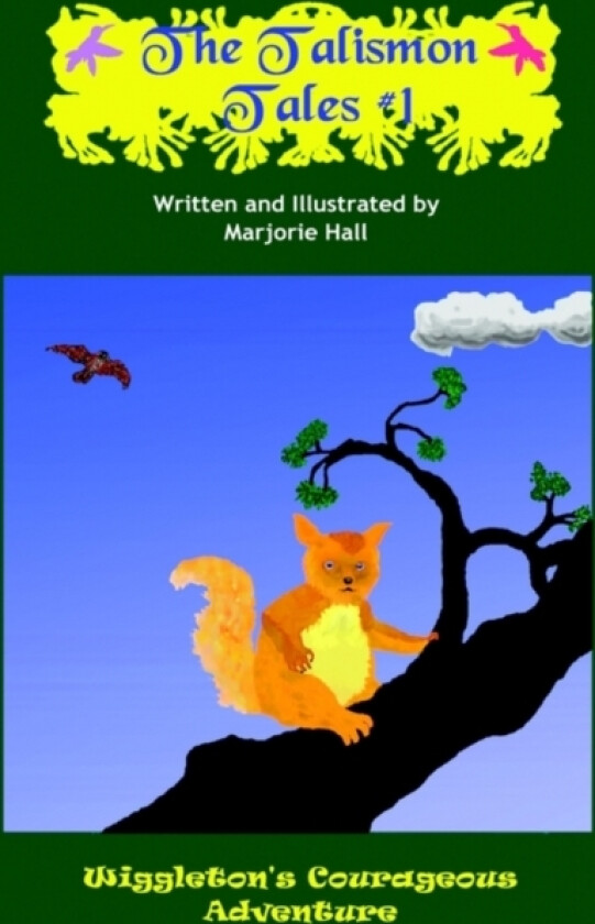 The Talismon Tales #1 av Marjorie Hall (Hardcover)