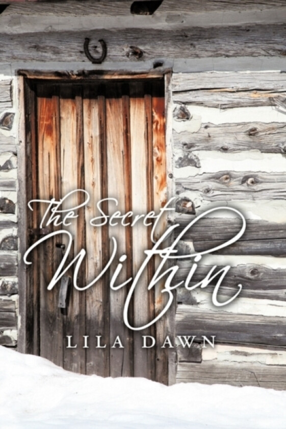 The Secret Within av Lila Dawn (Paperback)