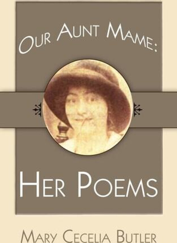 Our Aunt Mame: Her Poems av Claire Resig (Paperback)