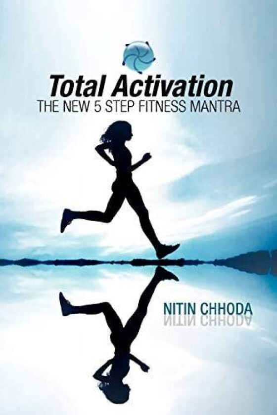 Total Activation av Nitin Dr Chhoda (Paperback)