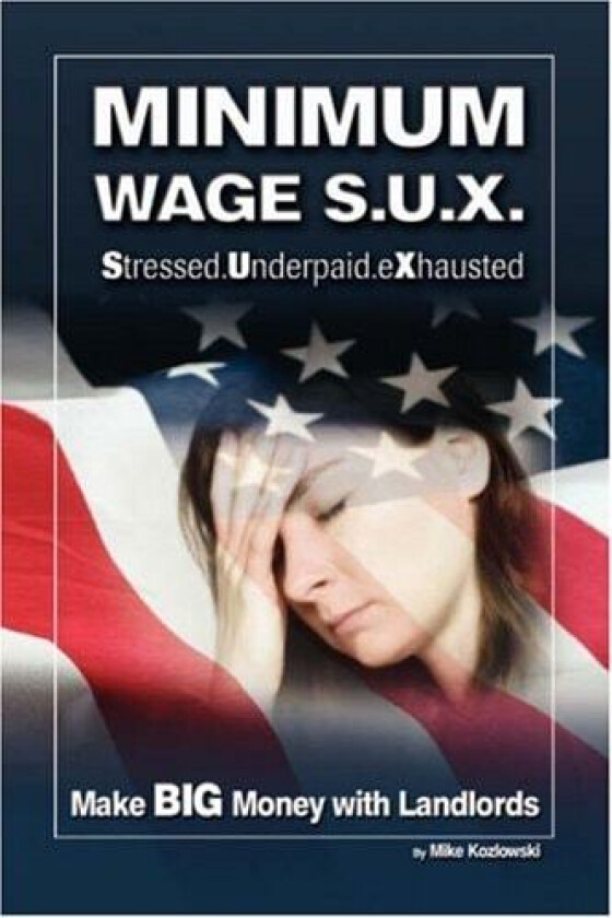 Minimum Wage S.U.X. av Mike Kozlowski (Hardcover)