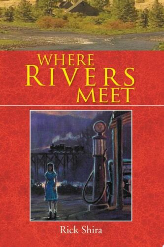Where Rivers Meet av Rick Shira (Paperback)